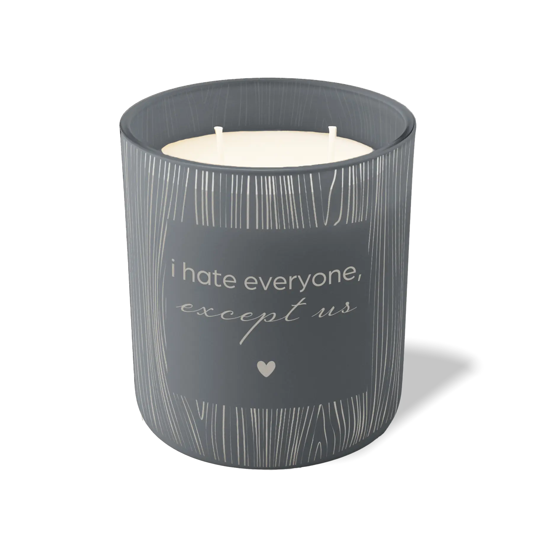 Custom Etched I Hate Everyone Except Us 12 oz Studio Series Candle - Graphite