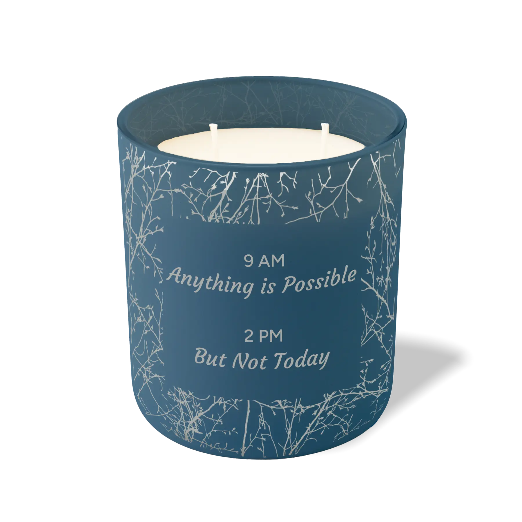 Wild Journey Custom Etched 9 AM Anything is Possible 2 PM But Not Today 12 oz Studio Series Candle in Cobalt