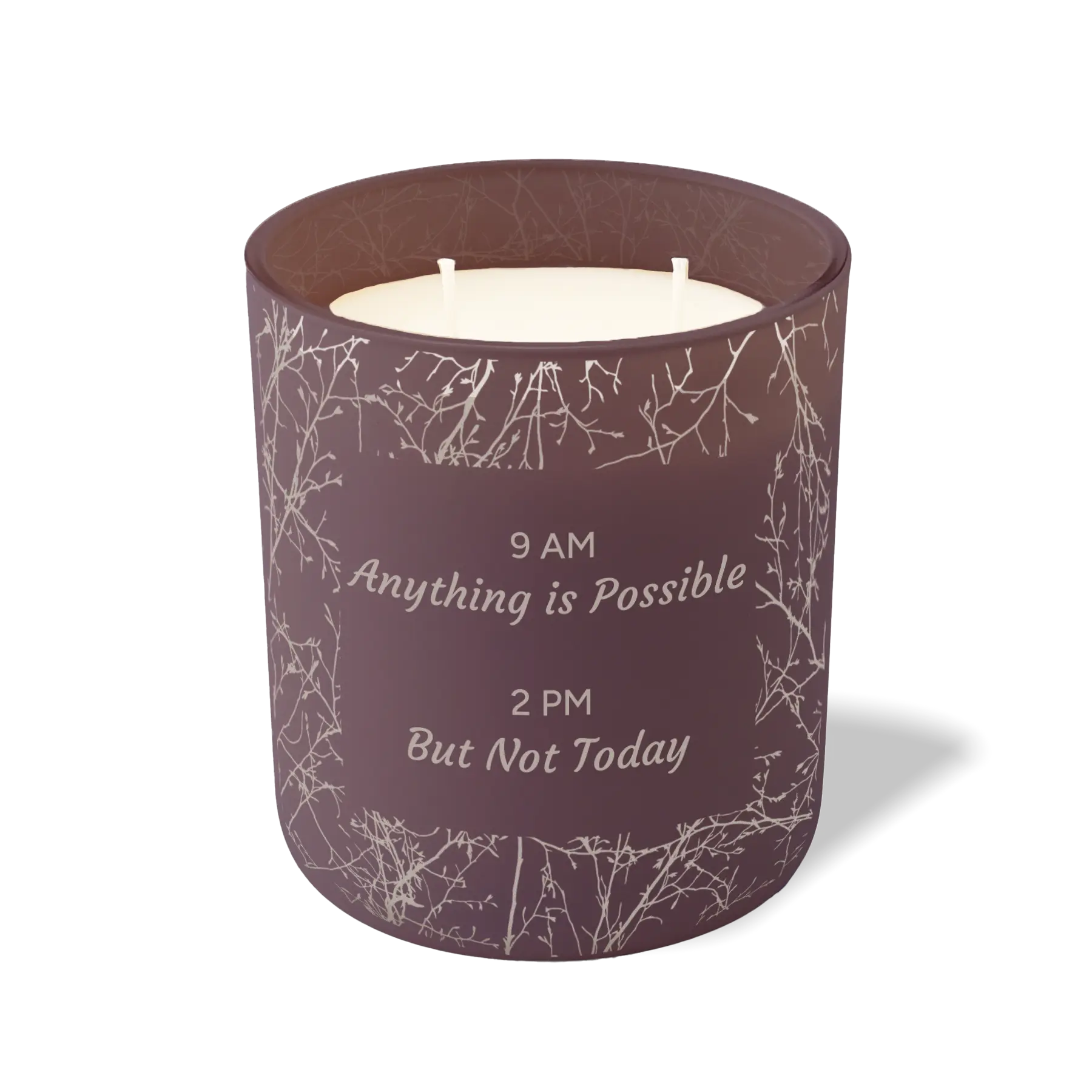 Wild Journey Custom Etched 9 AM Anything is Possible 2 PM But Not Today 12 oz Studio Series Candle in Velvet Plum