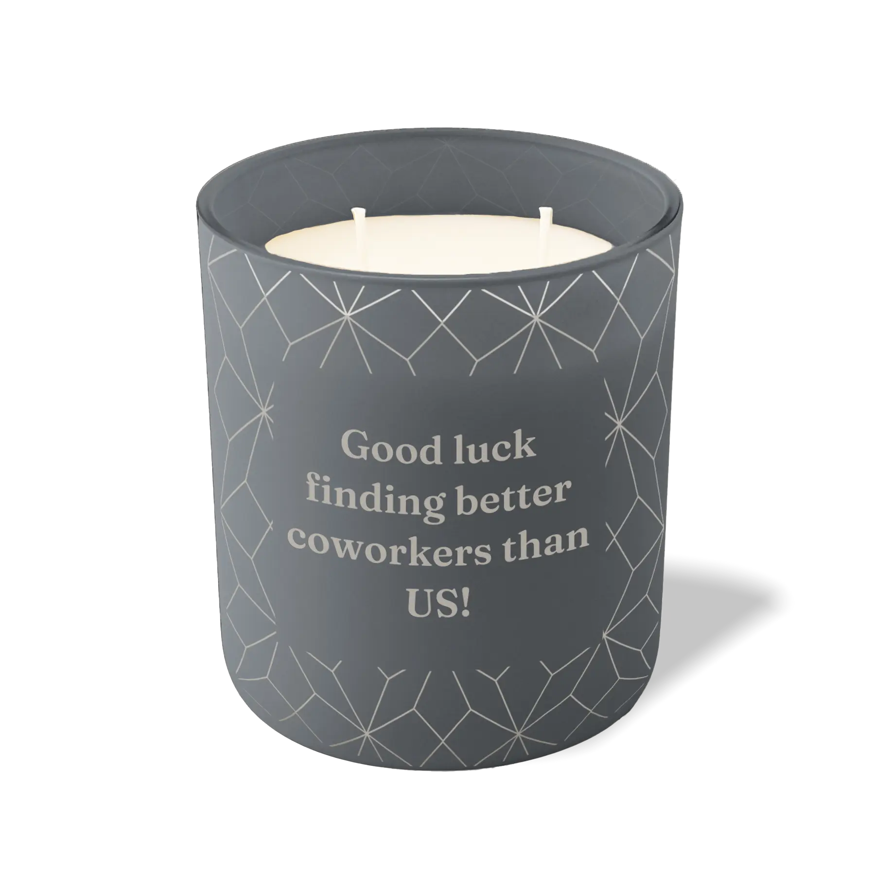 Wild Journey Custom Etched Good Luck Finding Better Coworkers 12 oz Studio Series Candle in Graphite
