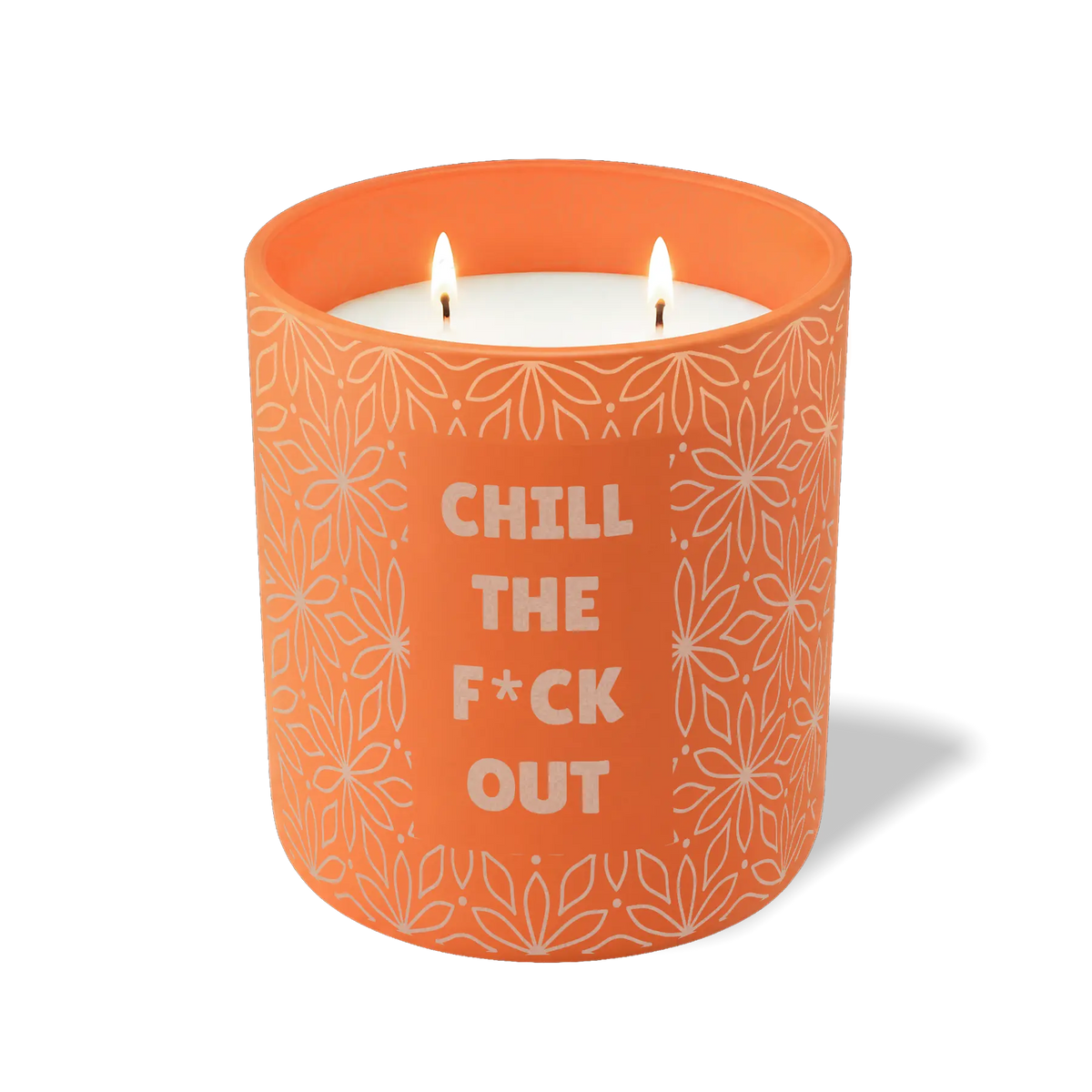 Chill The F*ck Out | 12 oz Candle