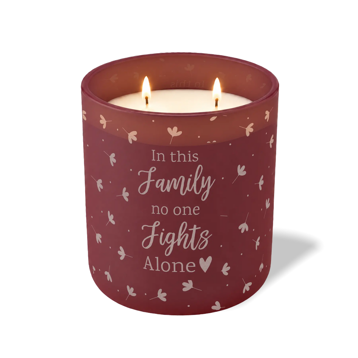 In This Family No One Fights Alone | 12 oz Candle