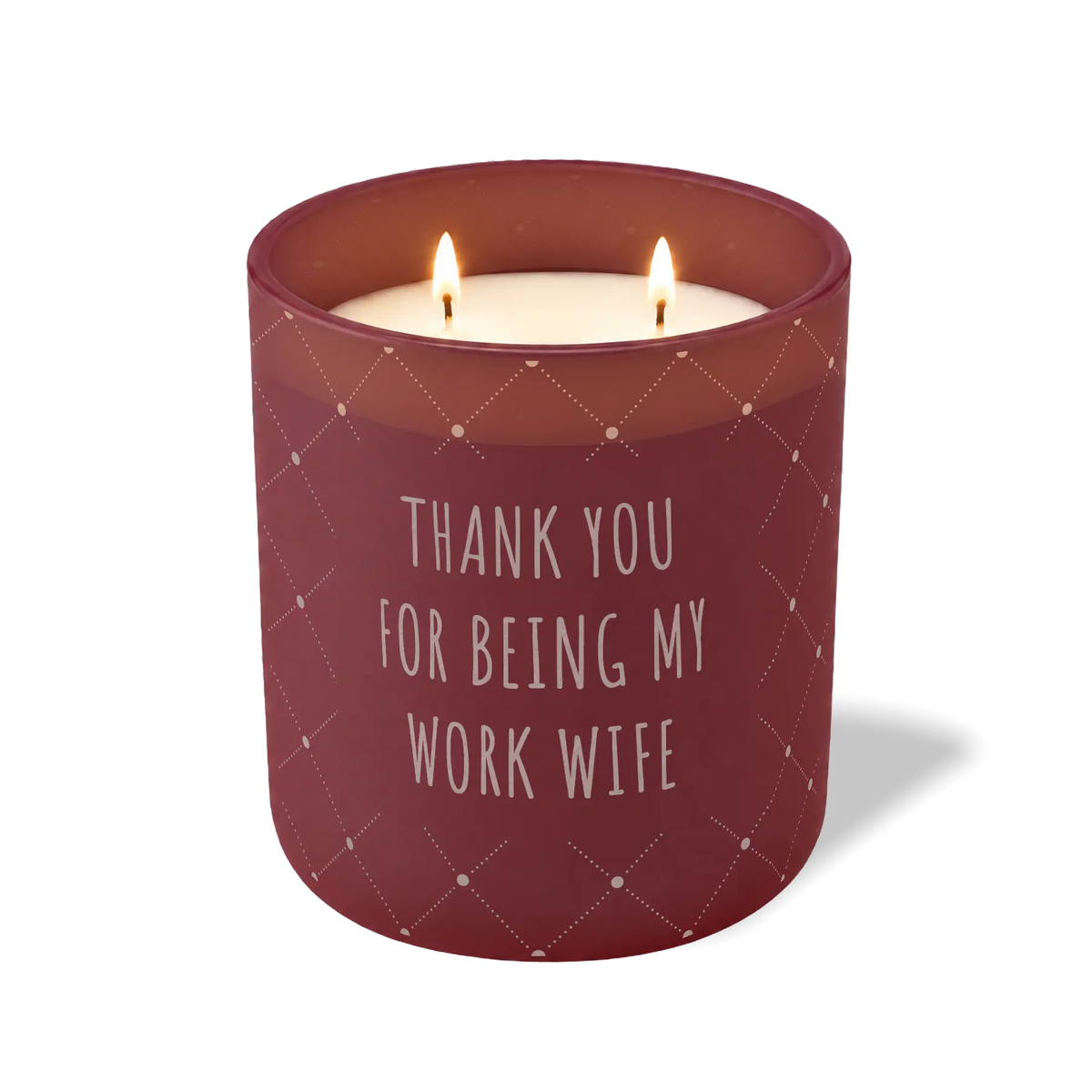 Thank You For Being My Work Wife | 12 oz Candle