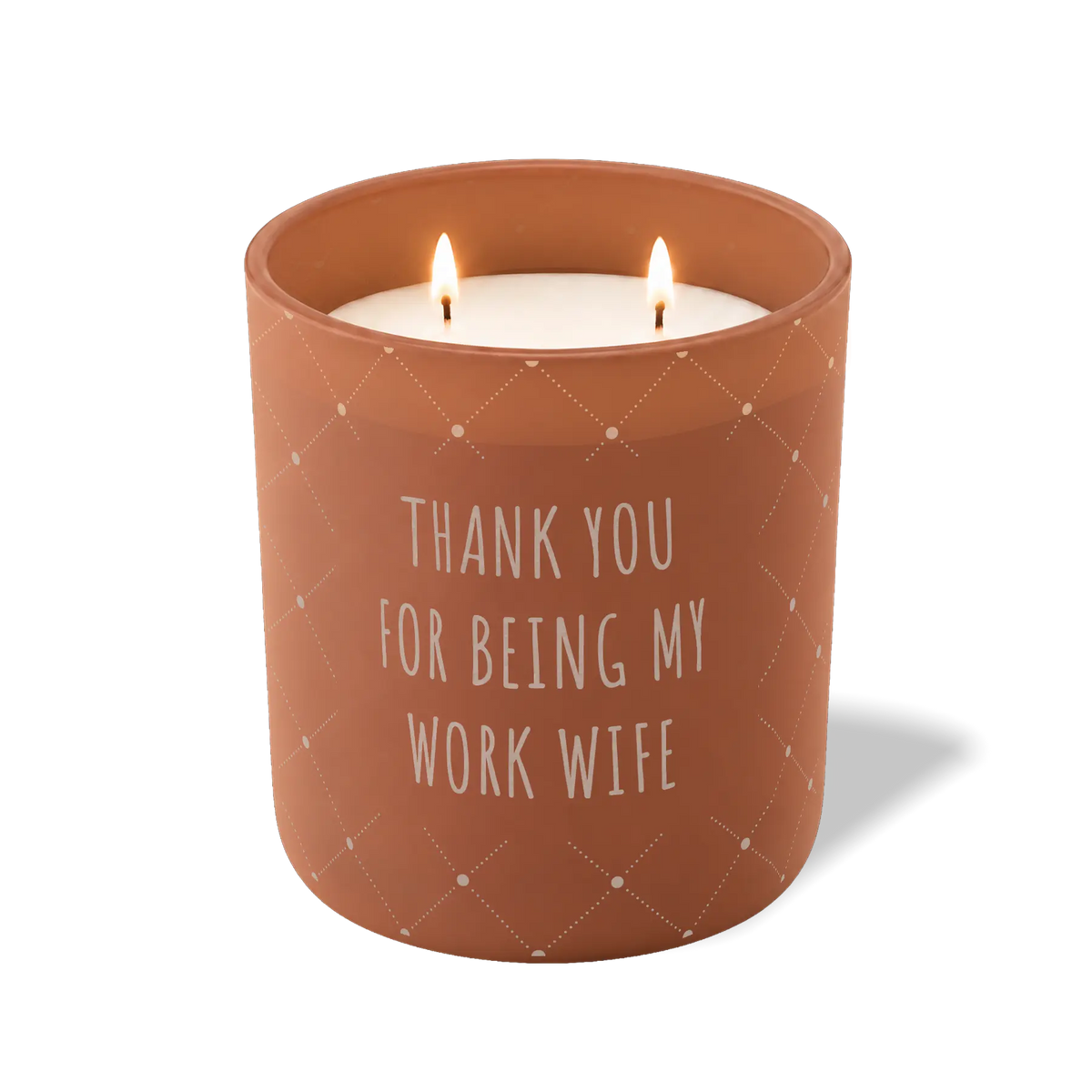 Thank You For Being My Work Wife | 12 oz Candle