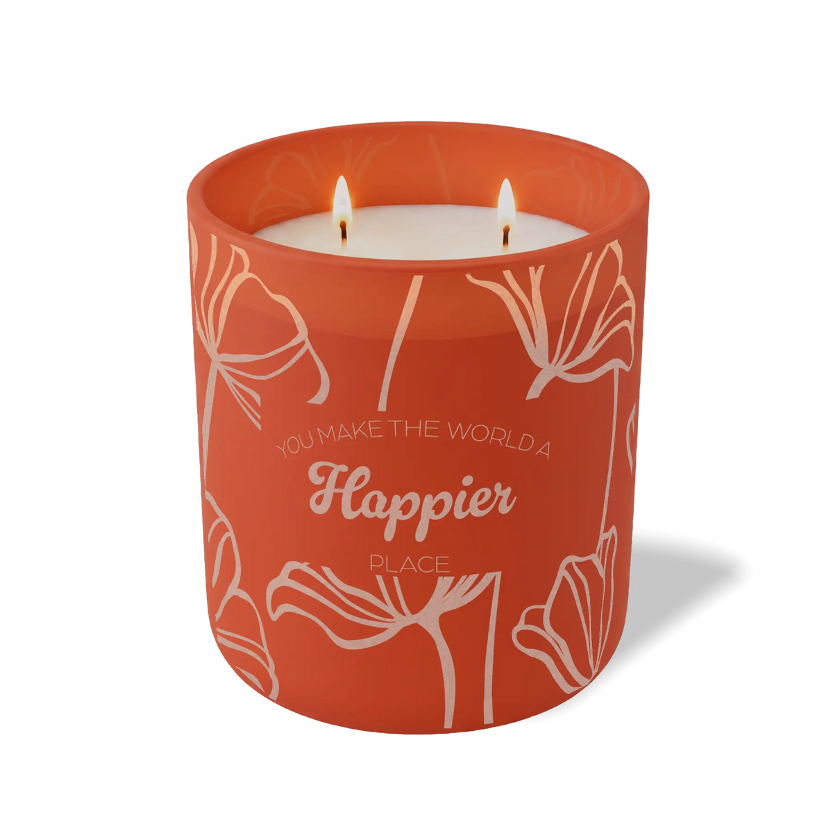 You Make the World a Happier Place | 12 oz Candle