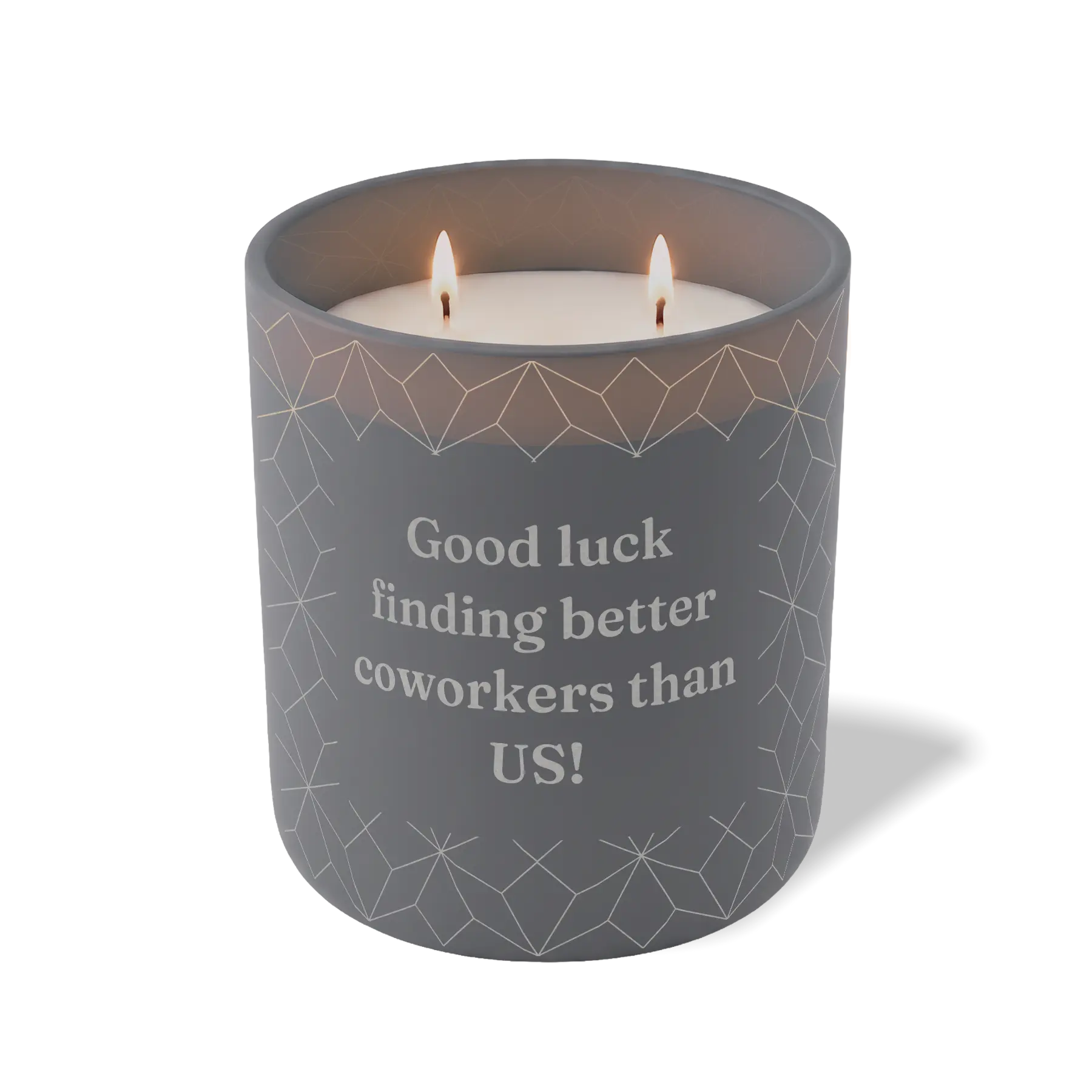 Wild Journey Custom Etched Good Luck Finding Better Coworkers 12 oz Studio Series Candle in Graphite