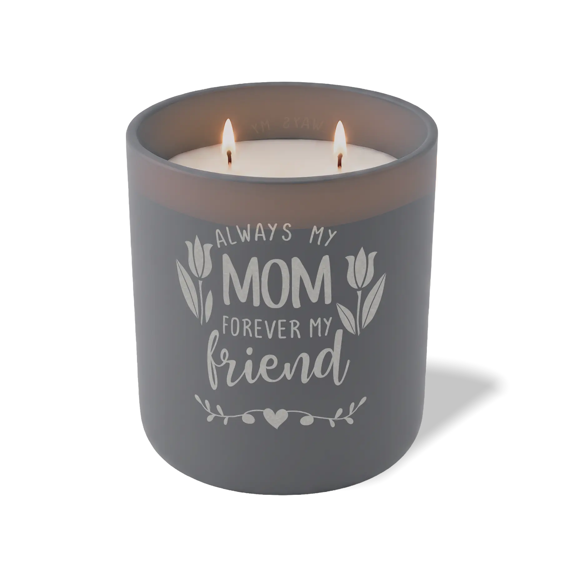 Wild Journey Custom Etched Always My Mom Forever My Friend 12 oz Studio Series Candle in Graphite