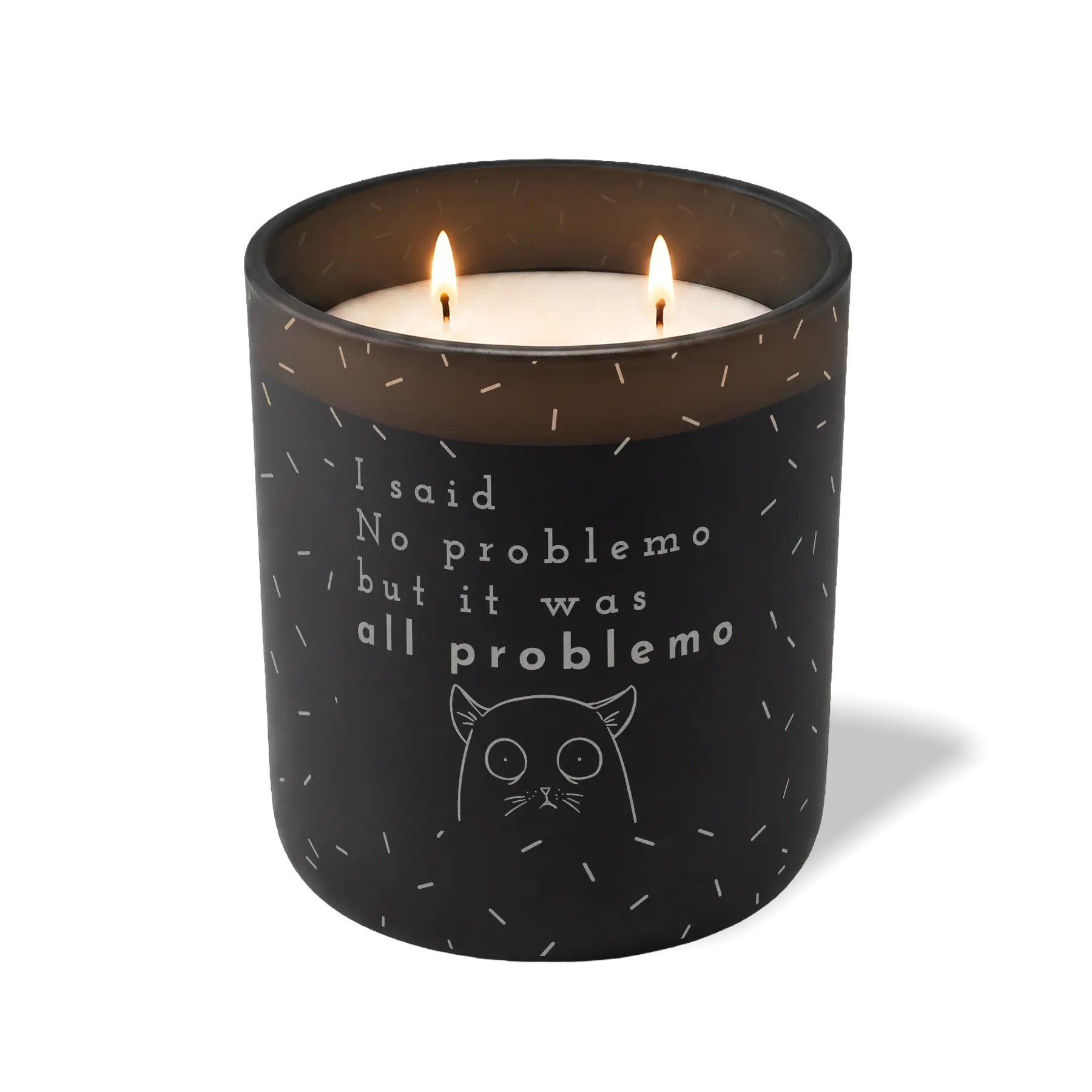 Wild Journey Custom Etched I Said No Problemo But It Was All Problemo 12 oz Studio Series Candle in Black