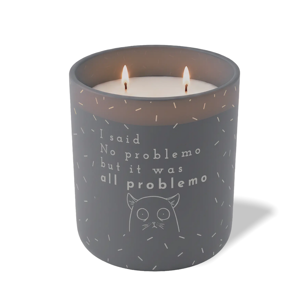 Wild Journey Custom Etched I Said No Problemo But It Was All Problemo 12 oz Studio Series Candle in Graphite