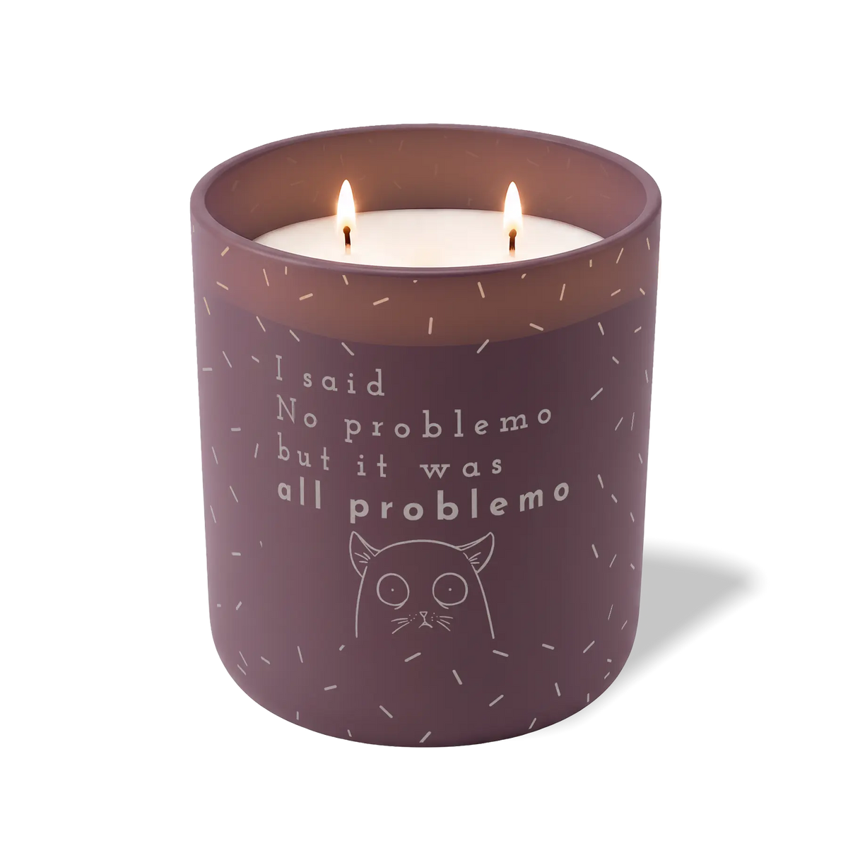 Wild Journey Custom Etched I Said No Problemo But It Was All Problemo 12 oz Studio Series Candle in Velvet Plum