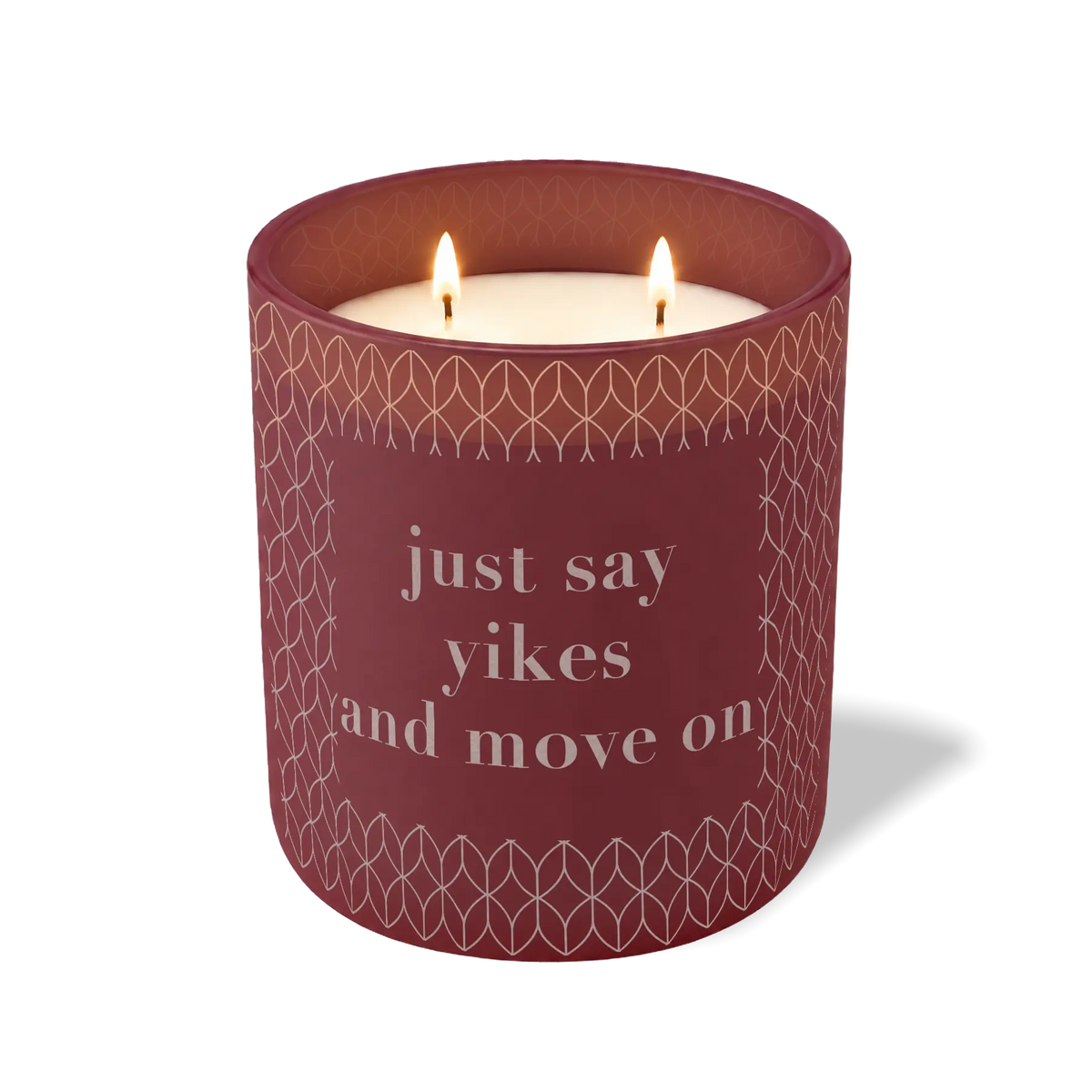 Just Say Yikes and Move On | 12 oz Candle